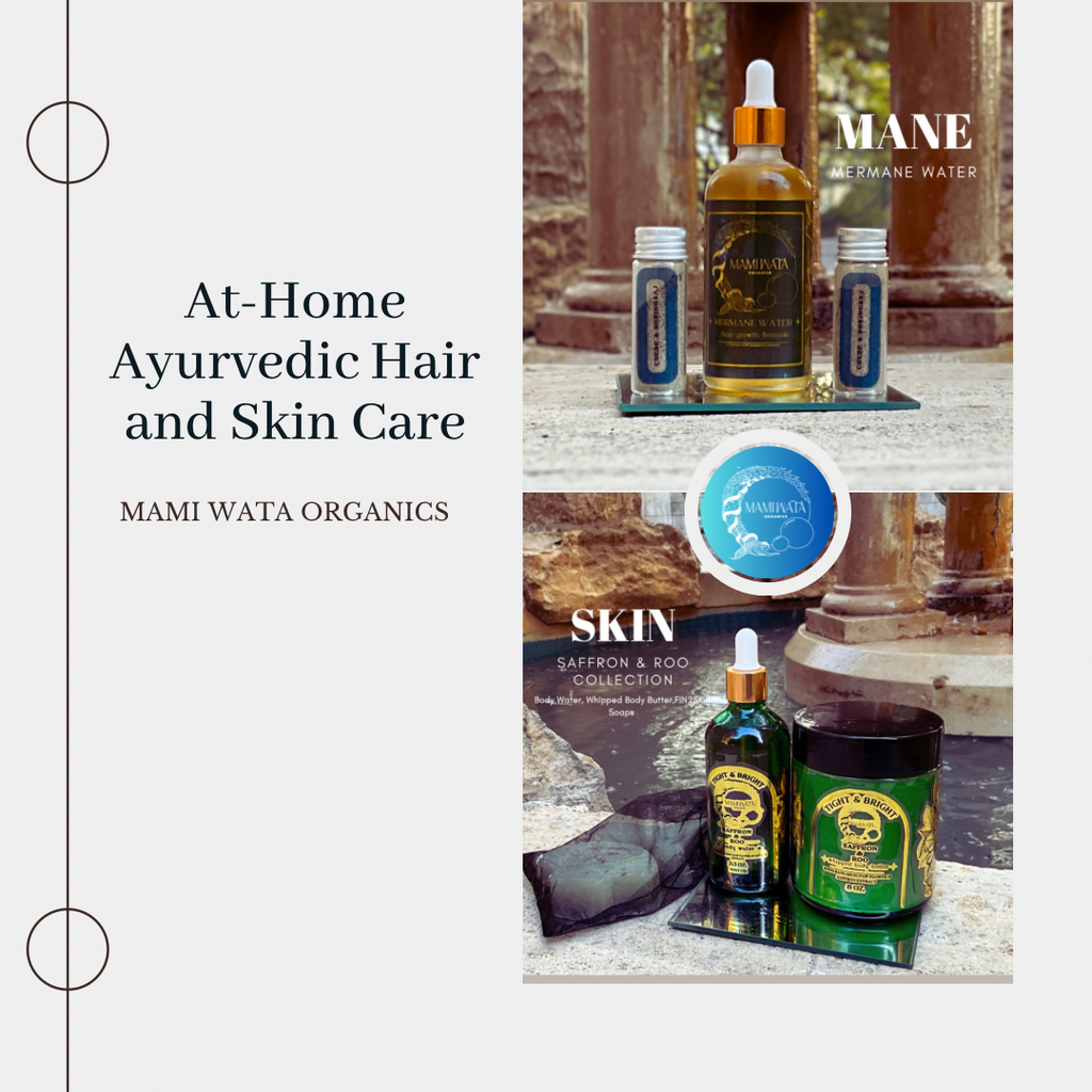 At-Home Ayurvedic Hair and Skin Care