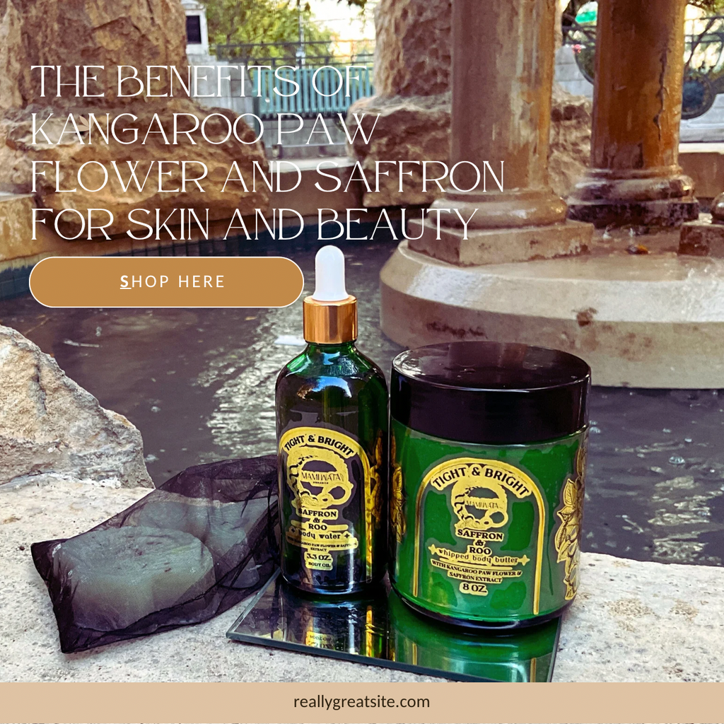 The Benefits of Kangaroo Paw Flower and Saffron for Skin and Beauty